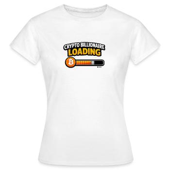 Chargement du milliardaire crypto - T-shirt Femme - blanc - Devant - AI Model Female 172 dark (172cm)
