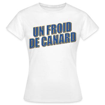 Hiver Froid Canard - T-shirt Femme - blanc - Devant - AI Model Female 172 dark (172cm)