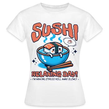 Journée de détente de sushi Nourriture mignonne - T-shirt Femme - blanc - Devant - AI Model Female 172 dark (172cm)