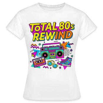 Total 80s Rewind - Frauen T-Shirt - Weiß - Vorne - AI Model Female 172 dark (172cm)
