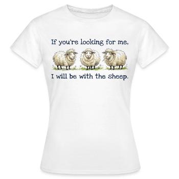 I will be with the sheep Lustiges Schaf Motiv - Frauen T-Shirt - Weiß - Vorne - AI Model Female 172 dark (172cm)