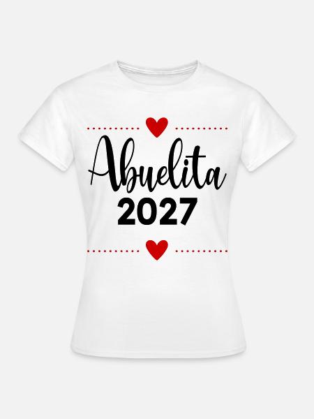 Granny Abuelita 2027, Spanien - Frauen T-Shirt - Weiß