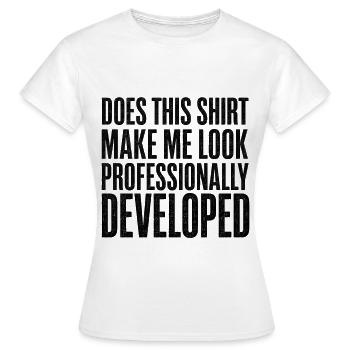 Lässt mich dieses Hemd professionell aussehen - Frauen T-Shirt - Weiß - Vorne - AI Model Female 172 dark (172cm)