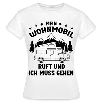 Mein Wohnmobil ruft und ich muss gehen Camping - Frauen T-Shirt - Weiß - Vorne - AI Model Female 172 dark (172cm)