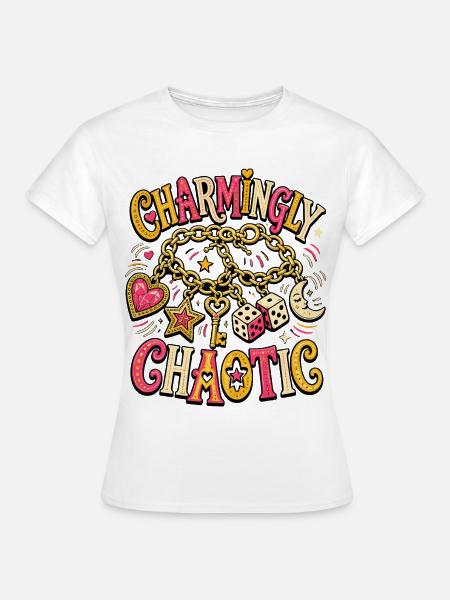 Charmingly Chaotic – Charm Chaos - Frauen T-Shirt - Weiß