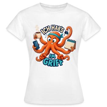 Ich hab's im Griff – Oktopus Multitasking - Frauen T-Shirt - Weiß - Vorne - AI Model Female 172 dark (172cm)