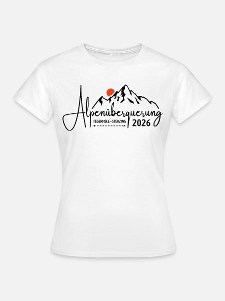 Alpenüberquerung 2026 Tegernsee Sterzing Wandern - Frauen T-Shirt - Weiß