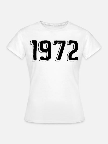 1972 - Frauen T-Shirt - Weiß