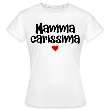 Mamma Carissima, Italia - Women's T-Shirt - white - Front - AI Model Female 172 dark (172cm)