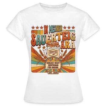 In meiner Sauerteig-Ära Starter nicht verfügbar - Frauen T-Shirt - Weiß - Vorne - AI Model Female 172 dark (172cm)