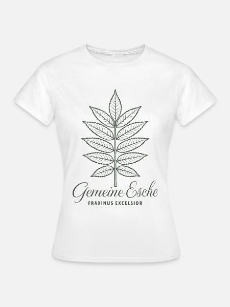 Gemeine Esche | Eschenblatt | Wald | Baum - Frauen T-Shirt - Weiß