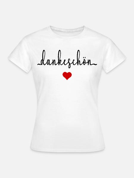Danke Dankeschön Herz - Frauen T-Shirt - Weiß