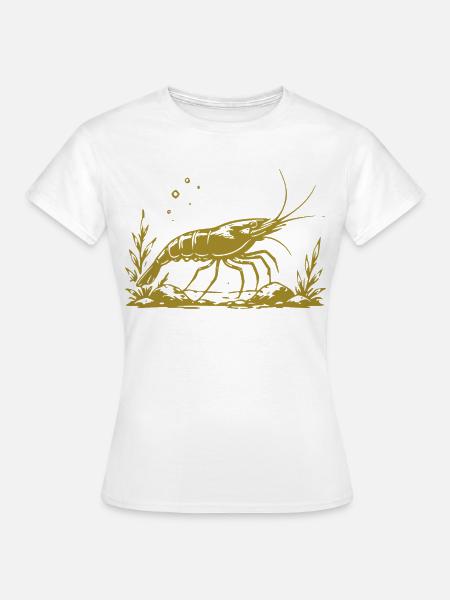 Goldene Garnele mit Botschaft - Frauen T-Shirt - Weiß