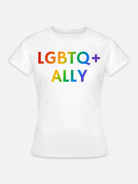 LGBTQ Ally Pride - Frauen T-Shirt - Weiß