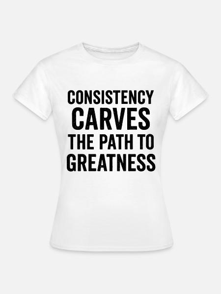 Konsistenzpfad zur Größe Schwarzes Textdesign - Frauen T-Shirt - Weiß