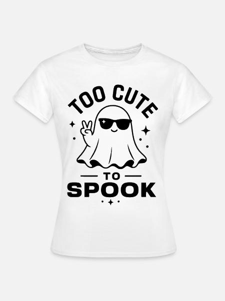 Too Cute To Spook - Frauen T-Shirt - Weiß