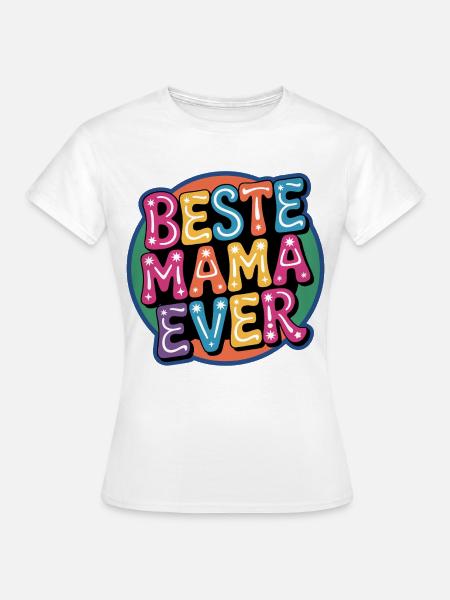 Beste Oma Ever - Frauen T-Shirt - Weiß