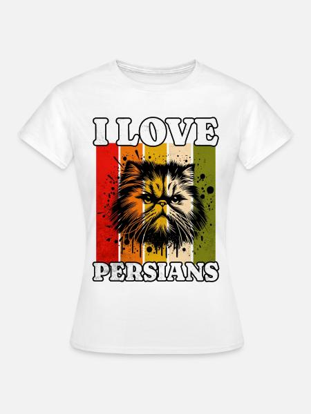 I Love Persian Cat - Frauen T-Shirt - Weiß