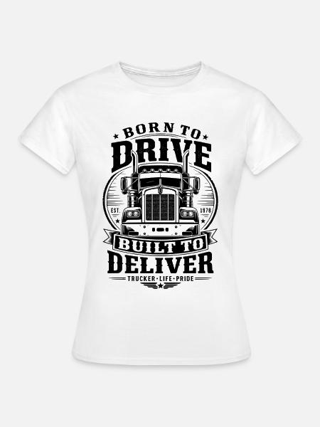Trucker Leben - Frauen T-Shirt - Weiß