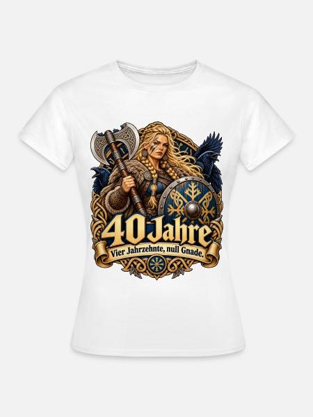 40.Geburtstag - Frauen T-Shirt - Weiß