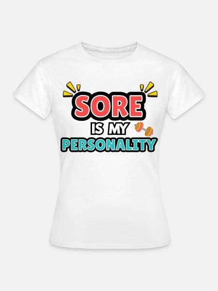 Meine Persönlichkeit ist wund. - Frauen T-Shirt - Weiß