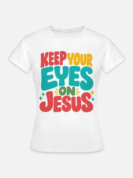Jesus Glaube Geschenkidee Christen - Frauen T-Shirt - Weiß