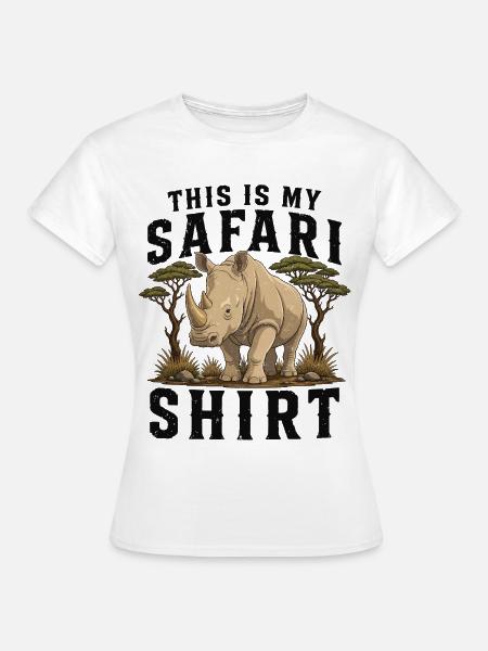 This Is My Safari Rhino - Frauen T-Shirt - Weiß