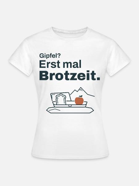 Gipfel? Erst mal Brotzeit – Wandern - Frauen T-Shirt - Weiß
