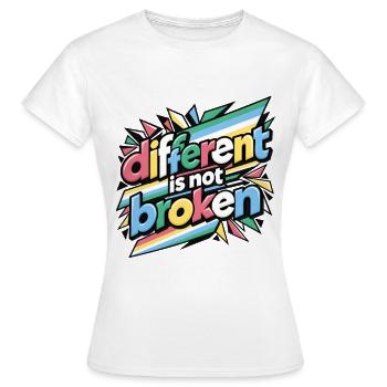 Anders ist nicht kaputt | Zitat von Disability Pride - Frauen T-Shirt - Weiß - Vorne - AI Model Female 172 dark (172cm)