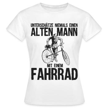 Unterschätze Alten Mann Mit Einem Fahrrad - Frauen T-Shirt - Weiß - Vorne - AI Model Female 172 dark (172cm)