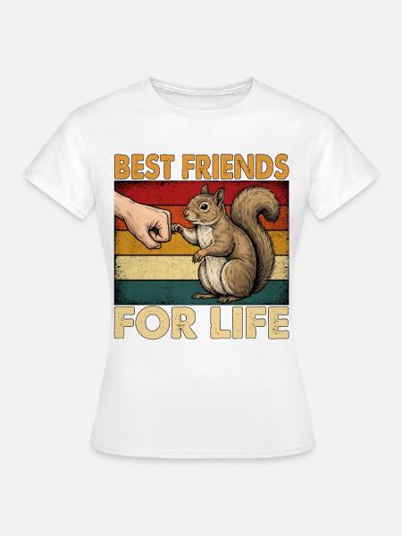 Best Friends For Life - Frauen T-Shirt - Weiß