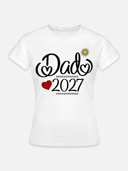 Dad 2027 - Geschenk für Väter - Frauen T-Shirt - Weiß