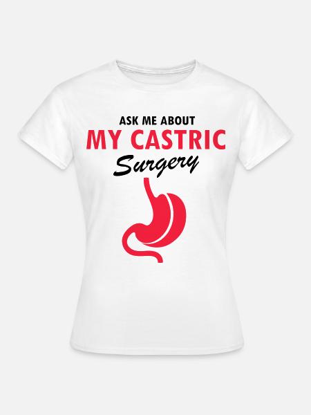 Magenoperation Design für Magenbypass Patient - Frauen T-Shirt - Weiß
