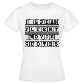 Je parle couramment les citations de films - T-shirt Femme - blanc - Devant - AI Model Female 172 dark (172cm)
