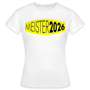 Meister 2026 Meisterschaft - Frauen T-Shirt - Weiß - Vorne - AI Model Female 172 dark (172cm)