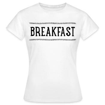 breakfast - Women's T-Shirt - white - Front - AI Model Female 172 dark (172cm)
