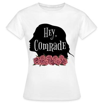 Rose Hathaway Zitat "Hey, Comrade" Vampire Academy - Frauen T-Shirt - Weiß - Vorne - AI Model Female 172 dark (172cm)