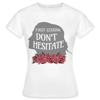 Citation de Rose Hathaway « Première leçon: n’hésitez pas » - T-shirt Femme - blanc - Devant - AI Model Female 172 dark (172cm)