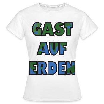 Erde planet Gast auf Erden - Frauen T-Shirt - Weiß - Vorne - AI Model Female 172 dark (172cm)