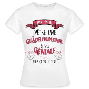 Femme Guadeloupéenne Géniale Citation Cadeau - T-shirt Femme - blanc - Devant - AI Model Female 172 dark (172cm)
