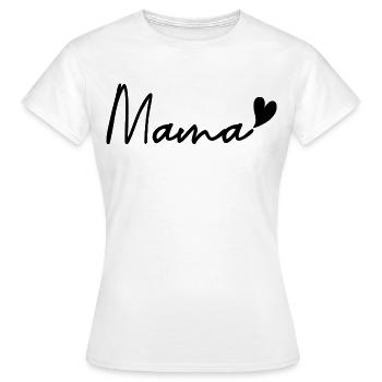 mama - Women's T-Shirt - white - Front - AI Model Female 172 dark (172cm)