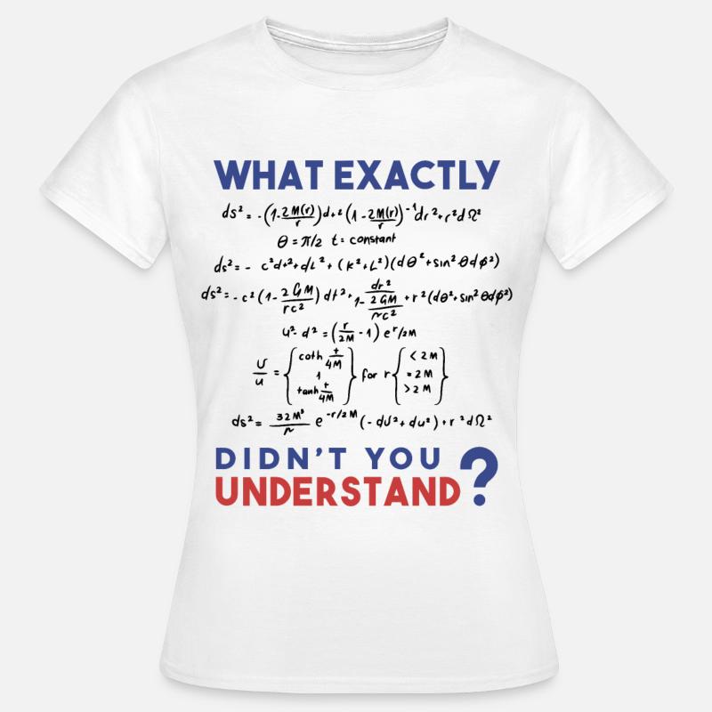 Physics formula Joke - Women's T-Shirt - white