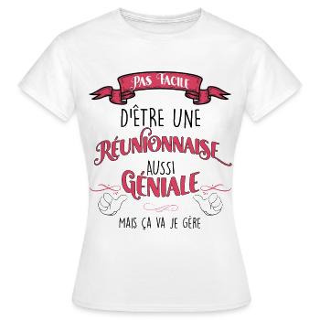 Ma Réunionnaise Elle Est Géniale - T-shirt Femme - blanc - Devant - AI Model Female 172 dark (172cm)