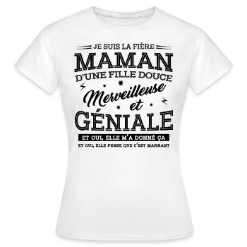 LA FIÈRE MAMAN D'UNE FILLE GÉNIALE - T-shirt Femme - blanc - Devant - AI Model Female 172 dark (172cm)