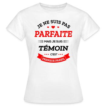 TÉMOIN PARFAITE - T-shirt Femme - blanc - Devant - AI Model Female 172 dark (172cm)