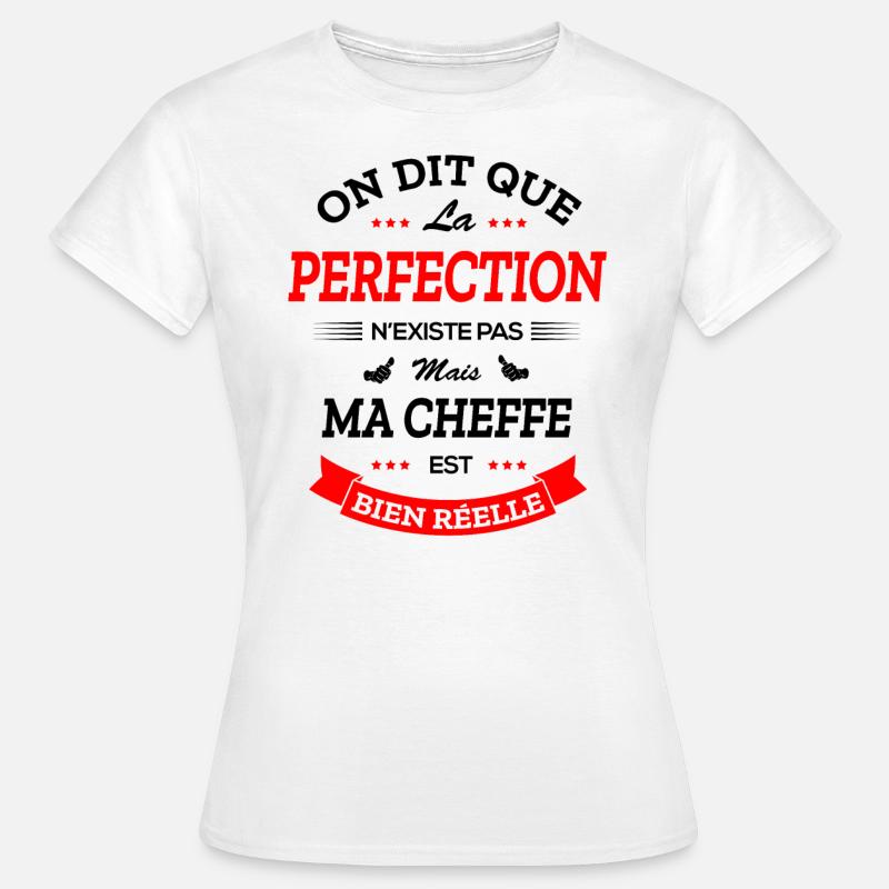 CHEFFE PARFAITE - T-shirt Femme - blanc