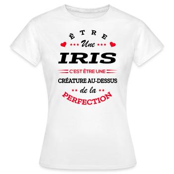 IRIS PARFAITE - NOM IRIS - T-shirt Femme - blanc - Devant - AI Model Female 172 dark (172cm)