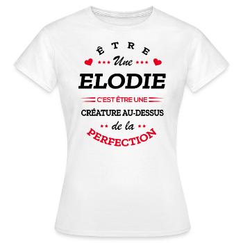 ELODIE PARFAITE - NOM ELODIE - T-shirt Femme - blanc - Devant - AI Model Female 172 dark (172cm)
