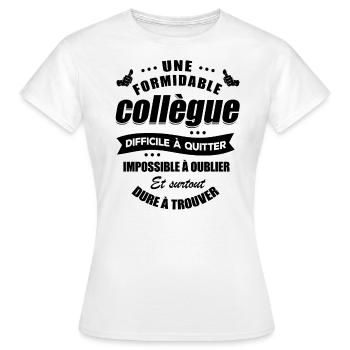 MEILLEURE COLLÈGUE IMPOSSIBLE À OUBLIER - T-shirt Femme - blanc - Devant - AI Model Female 172 dark (172cm)