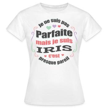 IRIS PARFAITE - PRENOM IRIS - T-shirt Femme - blanc - Devant - AI Model Female 172 dark (172cm)